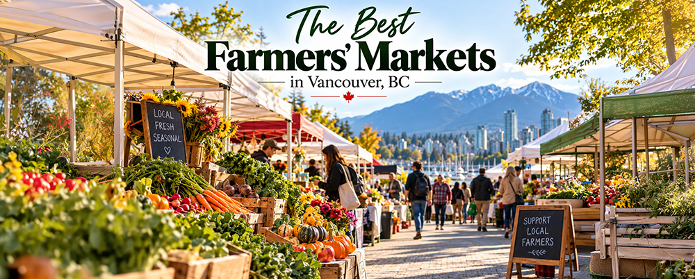 The Best Farmers' Markets in Vancouver, BC